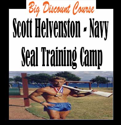 [10] Scott Helvenston - Navy Seal Training Camp - Bigdiscountcourse
