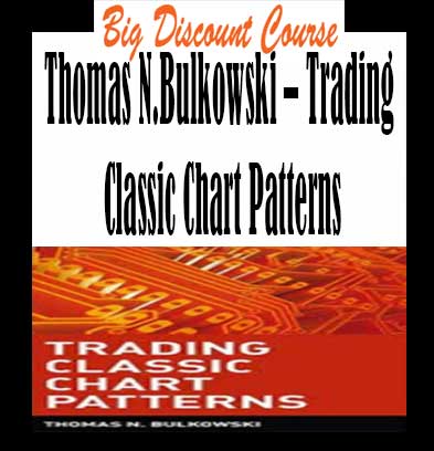 10 Thomas N Bulkowski Trading Classic Chart Patterns