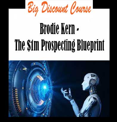 Brodie Kern - The $1m Prospecting Blueprint