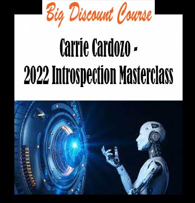 Carrie Cardozo - 2022 Introspection Masterclass