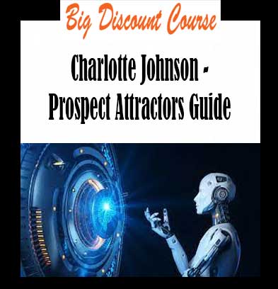 Charlotte Johnson - Prospect Attractors Guide