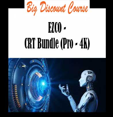 EZCO - CRT Bundle (Pro - 4K)