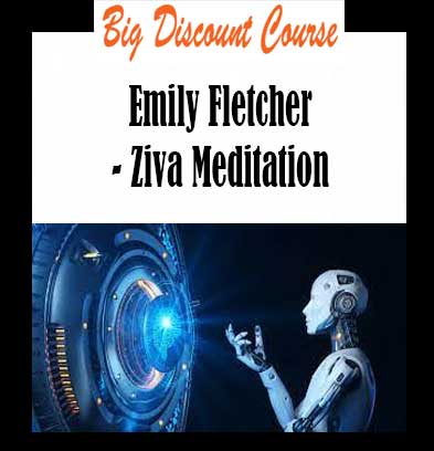 Emily Fletcher - Ziva Meditation