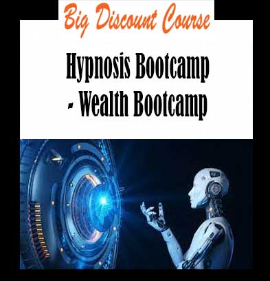 Hypnosis Bootcamp - Wealth Bootcamp