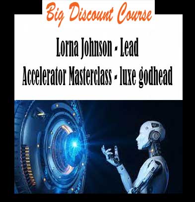 Lorna Johnson - Lead Accelerator Masterclass - luxe godhead