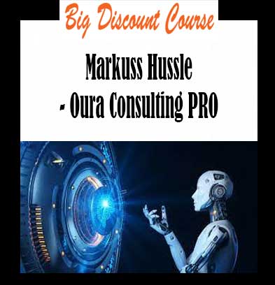 Markuss Hussle - Oura Consulting PRO