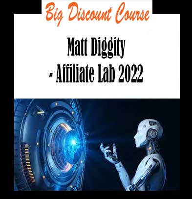 Matt Diggity - Affiliate Lab 2022
