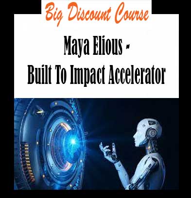 Maya Elious - Built To Impact Accelerator