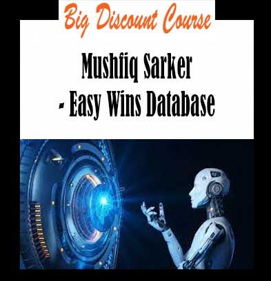 Mushfiq Sarker - Easy Wins Database