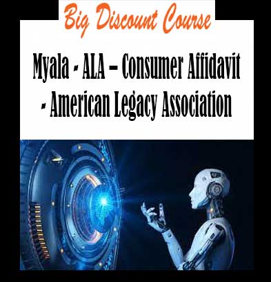 Myala - ALA – Consumer Affidavit - American Legacy Association