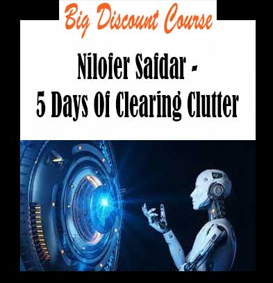 Nilofer Safdar - 5 Days Of Clearing Clutter