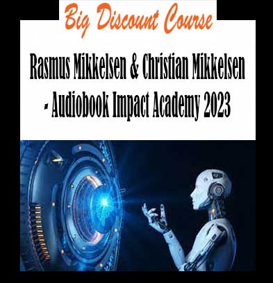 Rasmus Mikkelsen & Christian Mikkelsen - Audiobook Impact Academy 2023