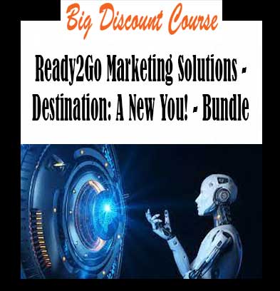 Ready2Go Marketing Solutions - Destination: A New You! - Bundle