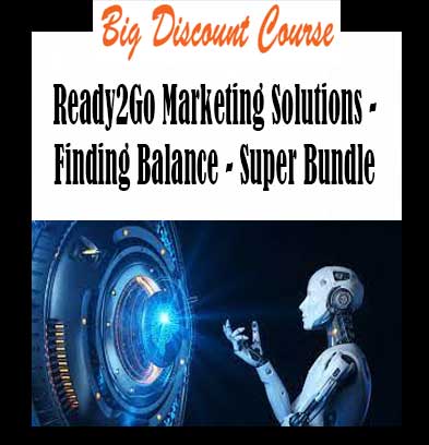 Ready2Go Marketing Solutions - Finding Balance - Super Bundle