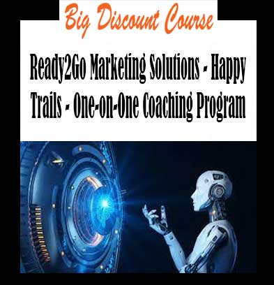 Ready2Go Marketing Solutions - Happy Trails - One-on-One Coaching Program