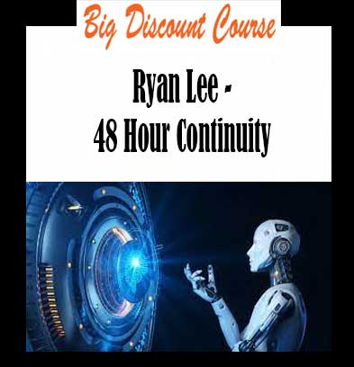 Ryan Lee - 48 Hour Continuity