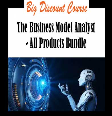 The Business Model Analyst - All Products Bundle