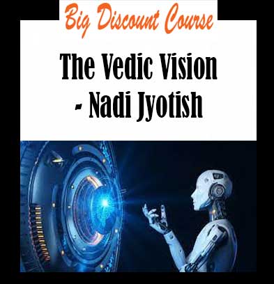 The Vedic Vision - Nadi Jyotish