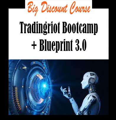 Tradingriot Bootcamp + Blueprint 3.0