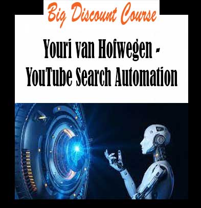 Youri van Hofwegen - YouTube Search Automation