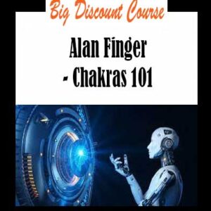 Alan Finger - Chakras 101