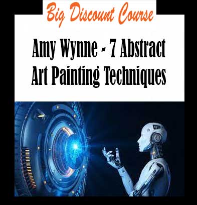 Amy Wynne - 7 Abstract Art Painting Techniques