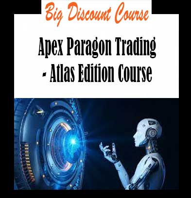 Apex Paragon Trading - Atlas Edition Course