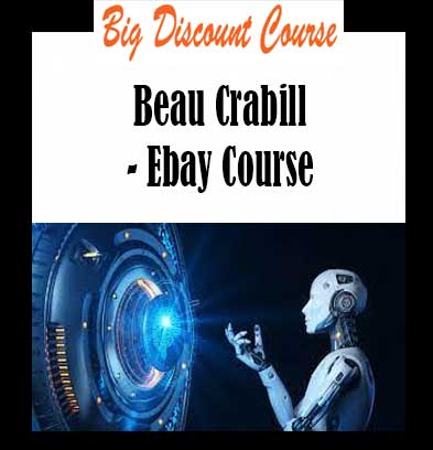 Beau Crabill - Ebay Course