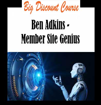 Ben Adkins - Member Site Genius