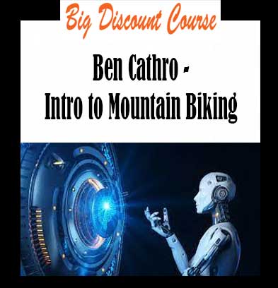 Ben Cathro - Intro to Mountain Biking