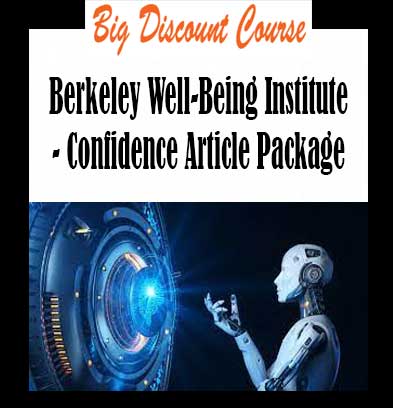 Berkeley Well-Being Institute - Confidence Article Package