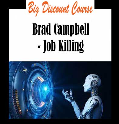 Brad Campbell - Job Killing