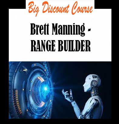 Brett Manning - RANGE BUILDER