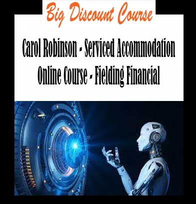 Carol Robinson - Serviced Accommodation Online Course - Fielding Financial