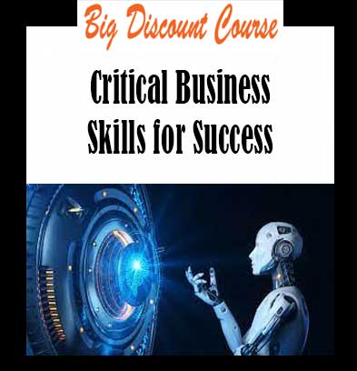 Critical Business Skills for Success