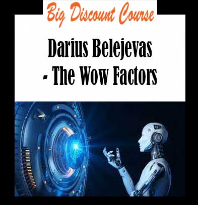 Darius Belejevas - The Wow Factors