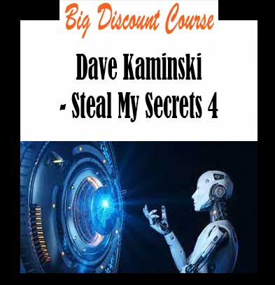 Dave Kaminski - Steal My Secrets 4