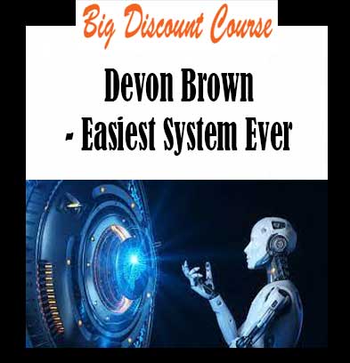 Devon Brown - Easiest System Ever