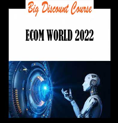 ECOM WORLD 2022