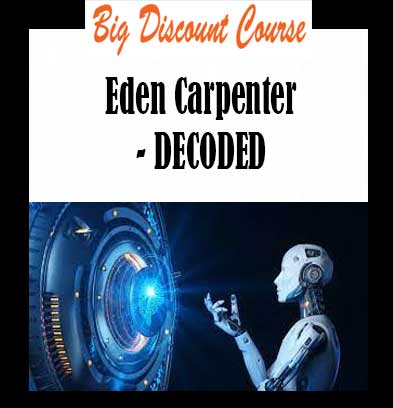 Eden Carpenter - DECODED