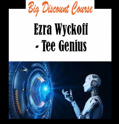 Ezra Wyckoff - Tee Genius