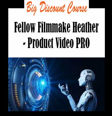 Fellow Filmmake Heather - Product Video PRO