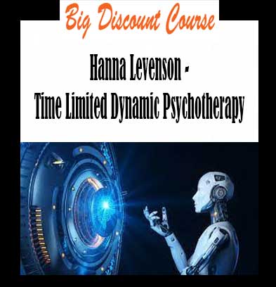 Hanna Levenson - Time Limited Dynamic Psychotherapy