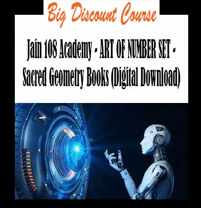 Jain 108 Academy - ART OF NUMBER SET - Sacred Geometry Books (Digital Download)