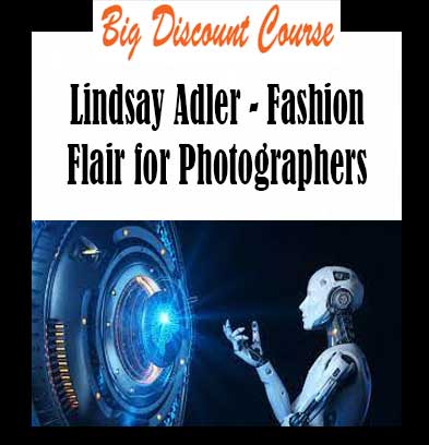 Lindsay Adler - Fashion Flair for Photographers
