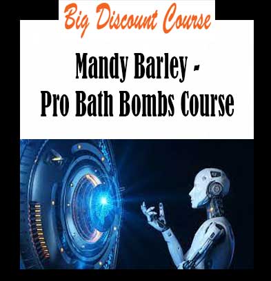 Mandy Barley - Pro Bath Bombs Course