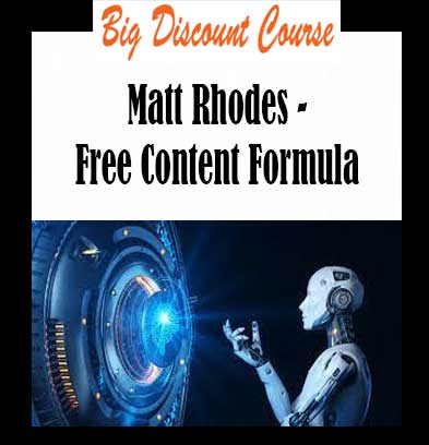 Matt Rhodes - Free Content Formula