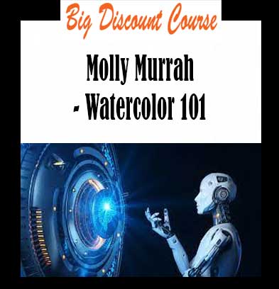 Molly Murrah - Watercolor 101