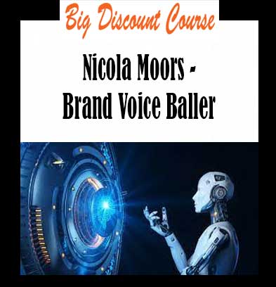 Nicola Moors - Brand Voice Baller