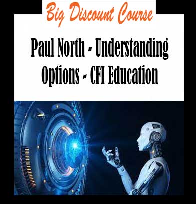 Paul North - Understanding Options - CFI Education